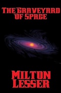 Cover: The Graveyard of Space - Positronic Publishing