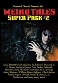 Cover: Fantastic Stories Presents the Weird Tales Super Pack #2 - Wilder Publications, Inc.