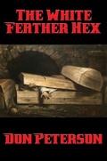 Cover: The White Feather Hex - Positronic Publishing