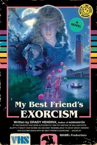 Abbildung von: My Best Friend's Exorcism - Quirk Books