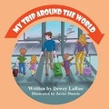 Cover: My Trip Around the World - Mirror Publishing