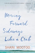 Cover: Moving Forward Sideways Like a Crab - Akashic Books,U.S.
