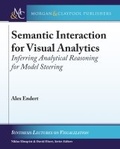 Cover: Semantic Interaction for Visual Analytics - Morgan and Claypool Life Sciences