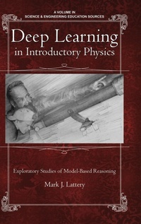 Enlarge image Cover: Deep Learning in Introductory Physics - Information Age Publishing