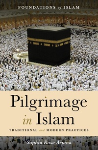 Enlarge image Cover: Pilgrimage in Islam - Oneworld Academic