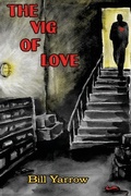 Cover: The Vig of Love - Glass Lyre Press