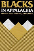 Cover: Blacks in Appalachia - The University Press of Kentucky