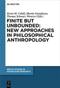 Cover: Finite but Unbounded: New Approaches in Philosophical Anthropology - De Gruyter