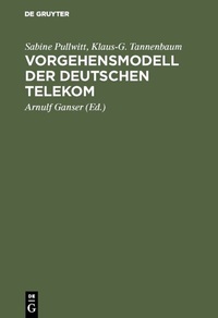 Abbildung von: Vorgehensmodell der Deutschen Telekom - De Gruyter Oldenbourg