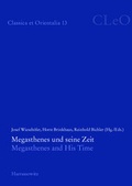 Cover: Megasthenes und seine Zeit. Megasthenes and His Time - Harrassowitz Verlag