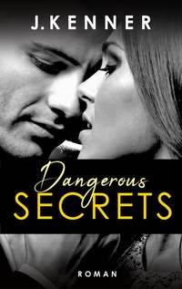 Abbildung von: Dangerous Secrets (Secrets 3) - Diana Verlag