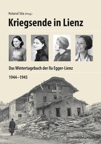 Enlarge image Cover: Kriegsende in Lienz - Universitätsverlag Wagner