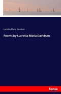 Cover: Poems by Lucretia Maria Davidson - Hansebooks
