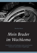 Cover: Mein Bruder im Wachkoma - BoD - Books on Demand