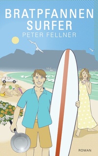 Abbildung von: Bratpfannensurfer - BoD - Books on Demand