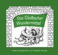 Cover: Das Gladbacher Wundermittel - epubli