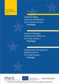 Cover: Cadre Europ&eacute;en Commun de R&eacute;f&eacute;rence pour la Visual Literacy - Prototype Common European Framework of Reference for Visual Literacy - Prototype Gemeinsamer Europ&auml;ischer Referenzrahmen f&uuml;r Visual Literacy - Prototyp - Waxmann Verlag GmbH