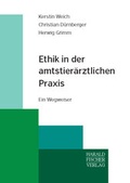 Cover: Ethik in der amtstier&auml;rztlichen Praxis - Fischer, Harald