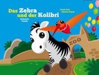 Enlarge image Cover: Das Zebra und der Kolibri (02) - FQL - Publishing