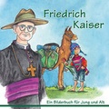 Cover: Friedrich Kaiser - Dialog Medien Agentur