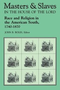 Cover: Masters and Slaves in the House of the Lord - The University Press of Kentucky