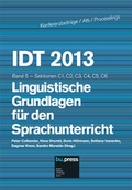Cover: IDT 2013/5 Linguistische Grundlagen f&uuml;r den Sprachunterricht - Free University of Bozen-Bolzano