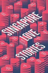 Abbildung von: Singapore Love Stories - Monsoon Books Pte Ltd