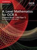 Cover: A Level Mathematics for OCR Student Book 1 (AS/Year 1) - Cambridge University Press