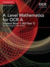 Enlarge image Cover: A Level Mathematics for OCR Student Book 1 (AS/Year 1) - Cambridge University Press