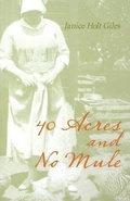 Cover: 40 Acres and No Mule - The University Press of Kentucky