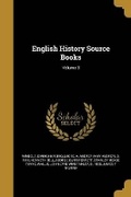 Cover: English History Source Books; Volume 3 - Wentworth Press