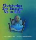 Cover: Christopher Sat Straight Up in Bed - William B Eerdmans Publishing Co