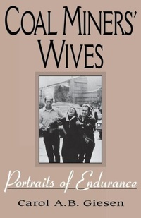 Abbildung von: Coal Miners' Wives - The University Press of Kentucky