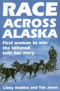 Enlarge image Cover: Race Across Alaska - Stackpole Books