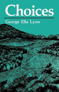 Enlarge image Cover: Choices - The University Press of Kentucky