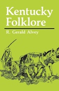 Cover: Kentucky Folklore - The University Press of Kentucky