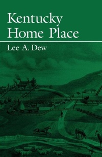 Abbildung von: Kentucky Home Place - The University Press of Kentucky