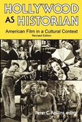 Cover: Hollywood As Historian - The University Press of Kentucky
