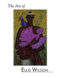 Cover: The Art of Ellis Wilson - The University Press of Kentucky