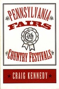 Cover: Pennsylvania Fairs and Country Festivals - Stackpole Books