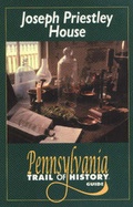 Cover: Joseph Priestley House - Stackpole Books