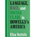 Cover: Language, Race, and Social Class in Howells's America - The University Press of Kentucky