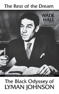 Cover: The Rest of the Dream - The University Press of Kentucky