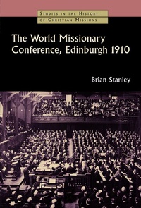 Enlarge image Cover: World Missionary Conference, Edinburgh 1910 - William B Eerdmans Publishing Co