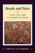 Cover: Heads and Tales: Stories of the Sages to Enlighten Our Minds - UAHC Press