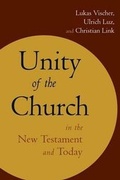 Cover: Unity of the Church in the New Testament and Today - William B Eerdmans Publishing Co