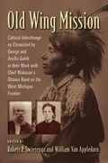 Cover: Old Wing Mission - William B Eerdmans Publishing Co