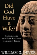 Cover: Did God Have a Wife? - William B Eerdmans Publishing Co