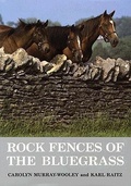 Cover: Rock Fences of the Bluegrass - The University Press of Kentucky