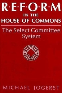 Enlarge image Cover: Reform in the House of Commons - The University Press of Kentucky